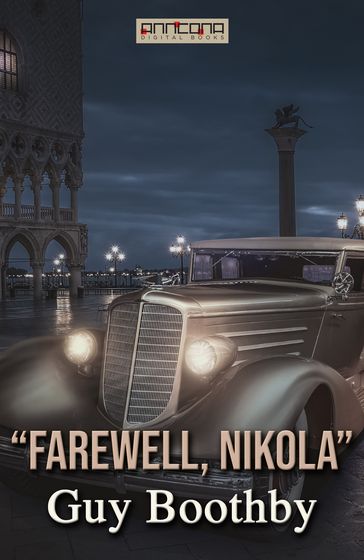 "Farewell Nikola" - Guy Boothby