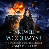 Farewell To Woodmyst, A