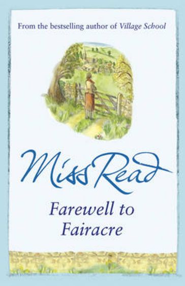 Farewell to Fairacre - Miss Read