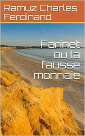 Farinet ou la fausse monnaie