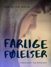 Farlige følelser