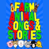 Farm Animal Songs & Stories