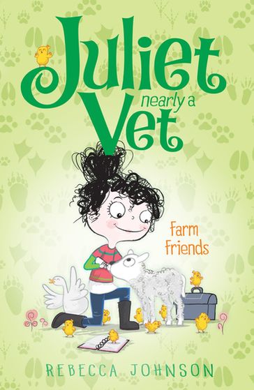 Farm Friends: Juliet, Nearly a Vet (Book 3) - Rebecca Johnson