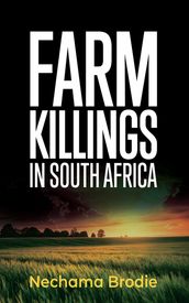 Farm Killings in South Africa