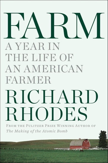 Farm - Richard Rhodes