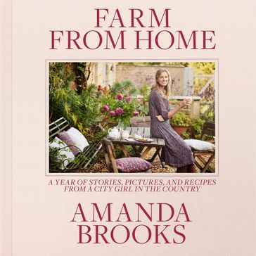 Farm from Home - Amanda Brooks