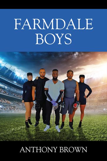 Farmdale Boys - Anthony Brown - Lionel Mattews - Holbert Johnson - Kevin Brently
