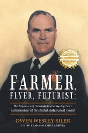 Farmer, Flyer, Futurist: