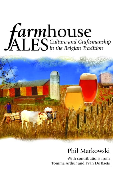 Farmhouse Ales - Phil Markowski