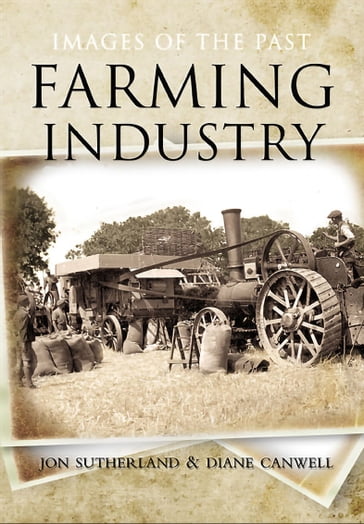 Farming Industry - Diane Canwell - Jon Sutherland