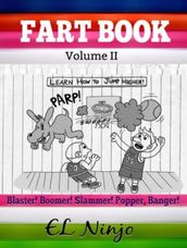 Fart Book: Boomer! Slammer! Popper! Banger!