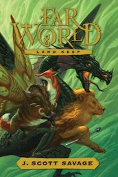 Farworld, Vol. 2: Land Keep
