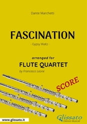 Fascination - Flute Quartet SCORE