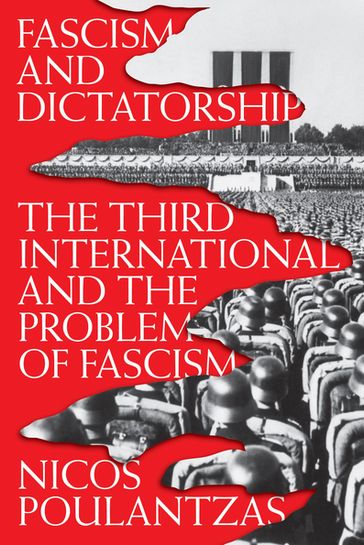 Fascism and Dictatorship - Nicos Poulantzas