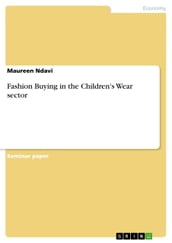 Fashion Buying in the Children s Wear sector