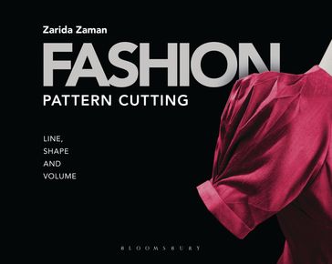 Fashion Pattern Cutting - Ms Zarida Zaman