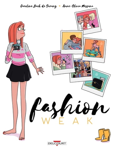 Fashion Weak - Anne-Olivia Messana - Caroline Backdesurany