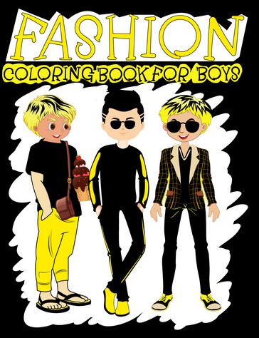 Fashion coloring book for boys - YOU1ZA