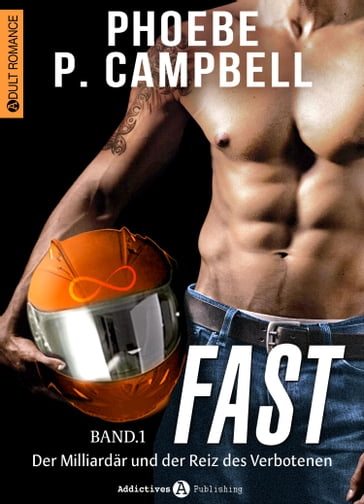 Fast - 1 - Phoebe P. Campbell