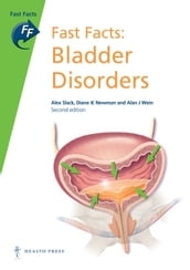 Fast Facts: Bladder Disorders