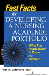 Fast Facts for Developing a Nursing Academic Portfolio