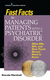 Fast Facts for Managing Patients with a Psychiatric Disorder