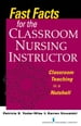 Fast Facts for the Classroom Nursing Instructor