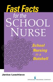 Fast Facts for the School Nurse