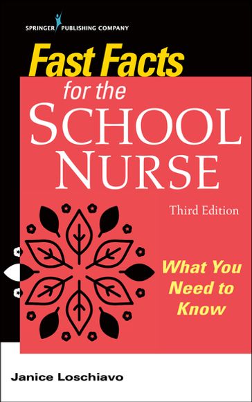 Fast Facts for the School Nurse - Janice Loschiavo - Ma - rn - NJ-CSN