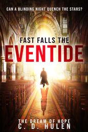 Fast Falls the Eventide