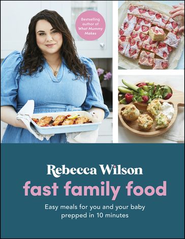 Fast Family Food - Rebecca Wilson