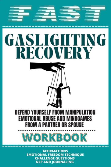 Fast Gaslighting Recovery Workbook - LR Thomas