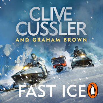 Fast Ice - Clive Cussler - Graham Brown