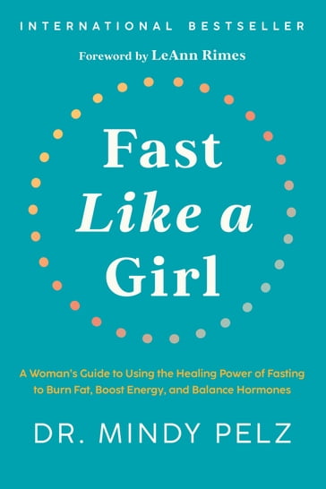 Fast Like a Girl - Dr. Mindy Pelz