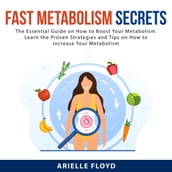 Fast Metabolism Secrets