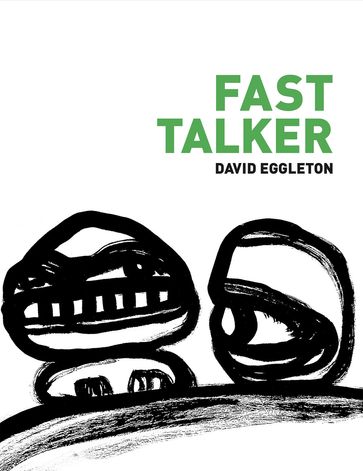 Fast Talker - David Eggleton