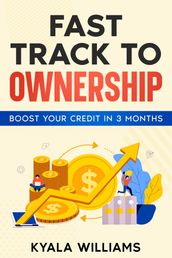 Fast Track to Ownership