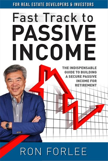 Fast Track to Passive Income - Ron Forlee