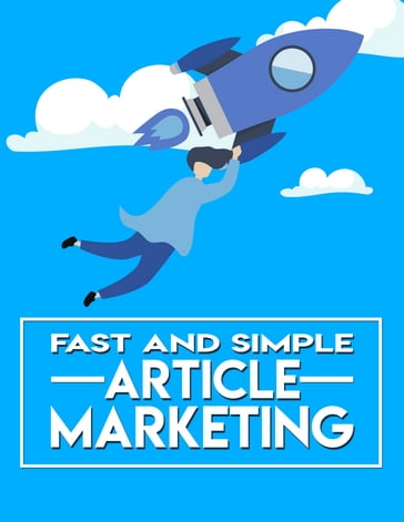 Fast and Simple Article Marketing - Mark Madron