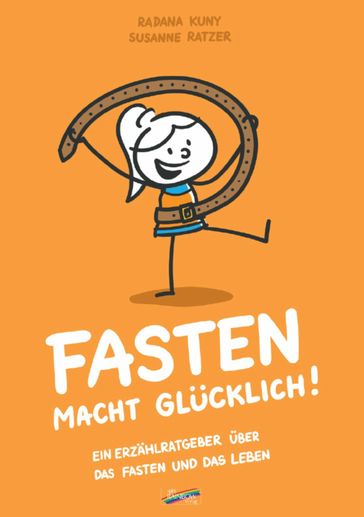 Fasten macht glücklich! - Radana Kuny - Susanne Ratzer