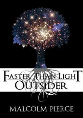 Faster Than Light: Outsider