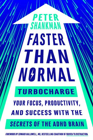 Faster Than Normal - Peter Shankman