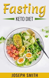 Fasting Keto Diet