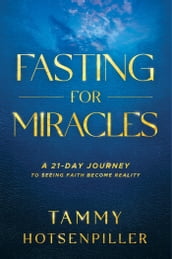 Fasting for Miracles