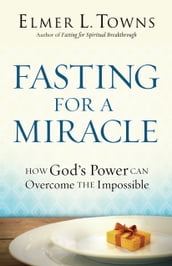 Fasting for a Miracle