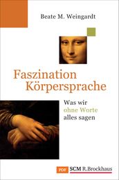 Faszination Korpersprache