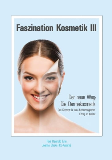 Faszination Kosmetik III - Paul Reinhold Linn