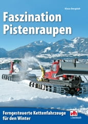 Faszination Pistenraupen