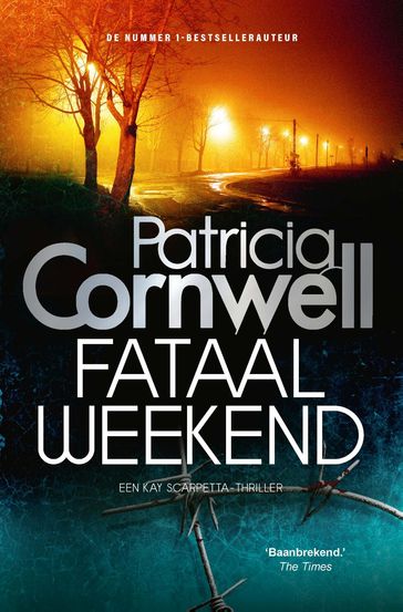 Fataal weekend - Patricia Cornwell