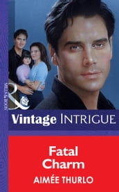 Fatal Charm (Mills & Boon Vintage Intrigue)
